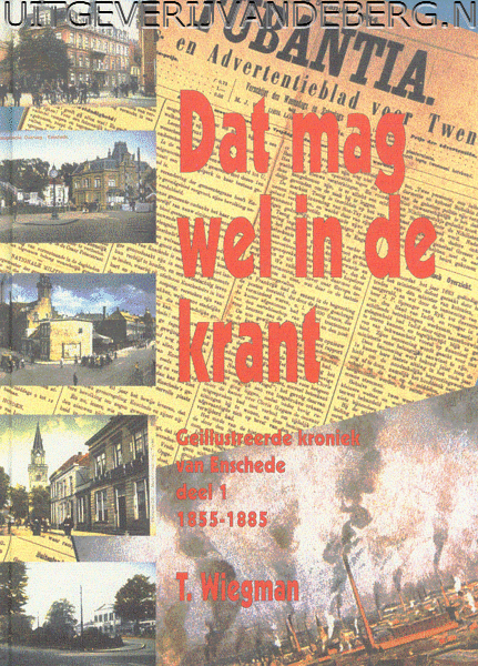 TWENTE - Dat mag wel in de krant deel 1