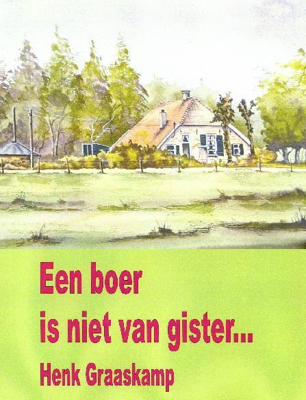 ACHTERHOEK - Een boer is niet van gister...