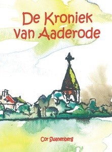 BRABANT - De Kroniek van Aaderode