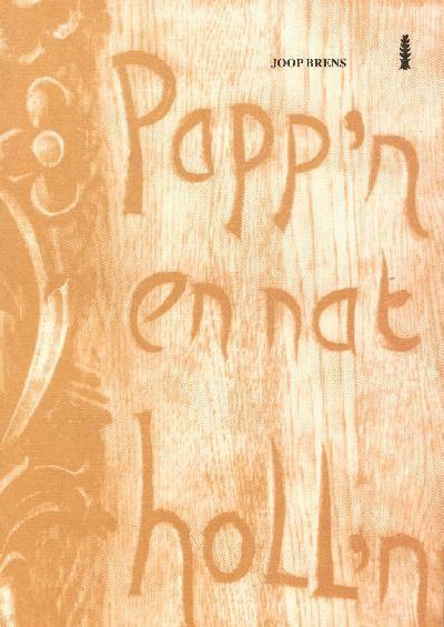 ACHTERHOEK - Papp'n en nat holl'n