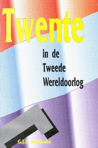 TWENTE -  Twente in de Tweede Wereldoorlog
