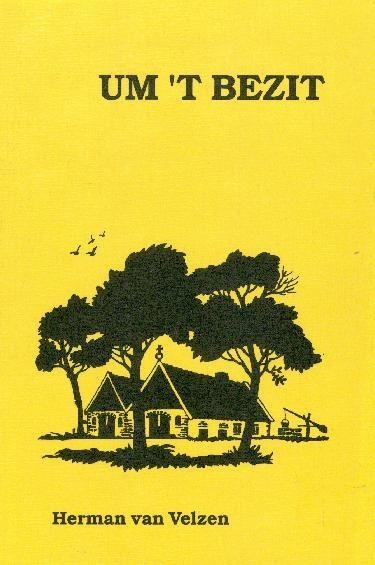 ACHTERHOEK - Um ’t bezit