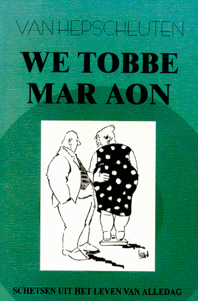 BRABANT - We tobbe mar aon