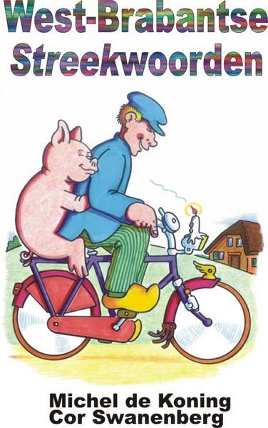 BRABANT - West-Brabantse streekwoorden