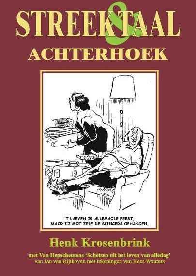ACHTERHOEK -  Streek & Taal Achterhoek