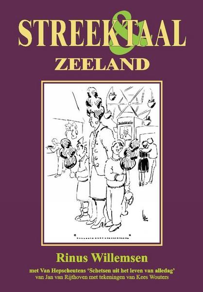 ZEELAND - Streek & Taal Zeeland