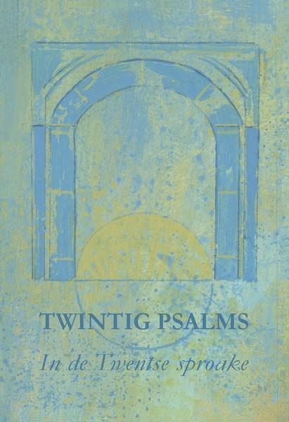 TWENTE -  Twintig psalms in de Twentse sproake